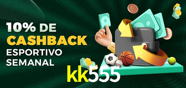 10% de bônus de cashback na kk555